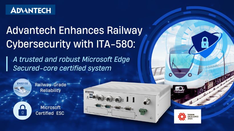 Advantech Enhances Railway Cybersecurity with ITA-580: A Robust Edge-Secured System for Rolling Stock